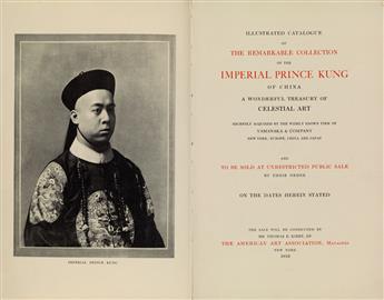 (CHINESE ART / COLLECTIONS.) lllustrated Catalogue of The Remarkable Collection of The Imperial Prince Kung of China.